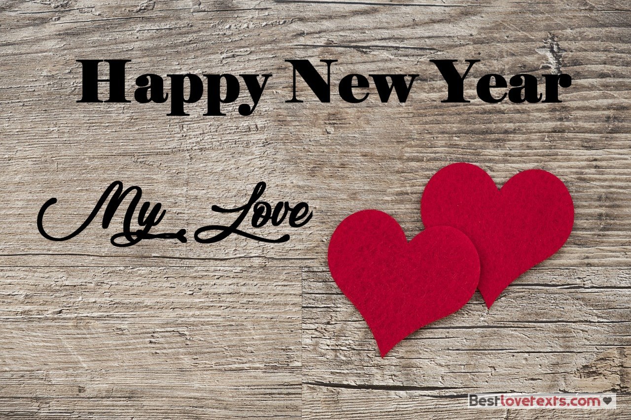 Happy New Year Wishes To My Love / Happy New Year Greetings Cards 2018 Wishes - changing-nonstop